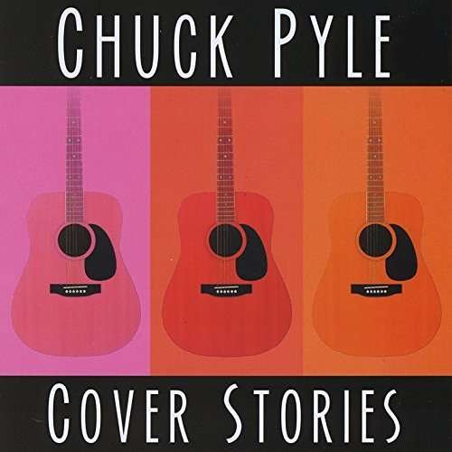Cover for Chuck Pyle · Cover Stories (CD) (2015)