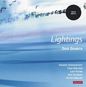 Lightings - Duo Danica - Musik - DACAPO - 0636943651223 - 1 augusti 2004
