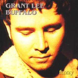 Cover for Grant Lee Buffalo · Fuzzy (CD) [Reissue edition] [Digipak] (1999)