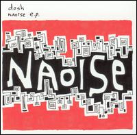 Naoise EP - Dosh - Music - Anticon - 0655035504223 - October 21, 2004