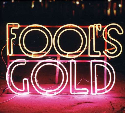 Leave No Trace - Fool's Gold - Muziek - IAM - 0656605786223 - 16 augustus 2011