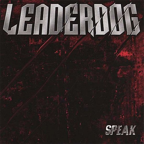 Cover for Leaderdog · Speak (CD) (2003)