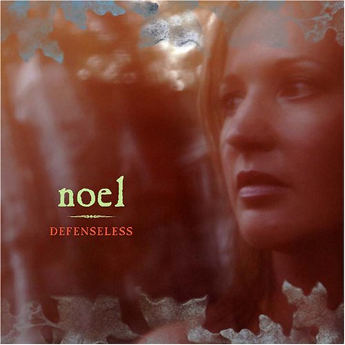 Cover for Noel · Defenseless (CD) (2005)