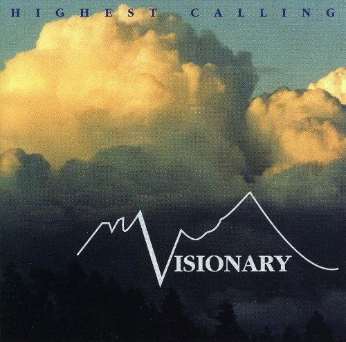 Cover for Visionary · Highest Calling (CD) (2009)