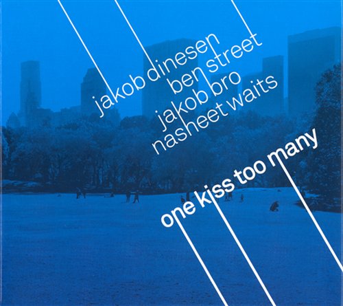 One Kiss Too Many - Jakob Dinesen - Music - CADIZ - STUNT - 0663993070223 - March 15, 2019