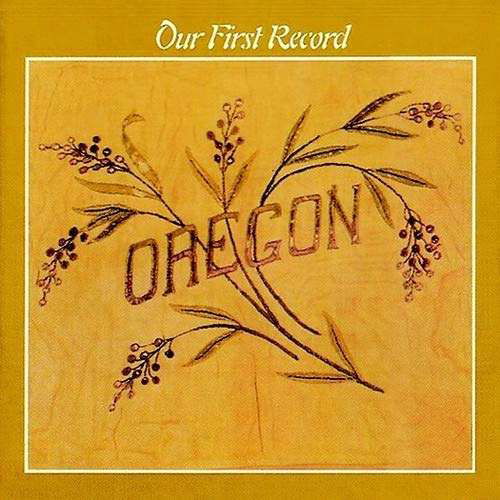 Our First Record - Oregon - Musik - Wounded Bird - 0664140943223 - 26 juli 2019