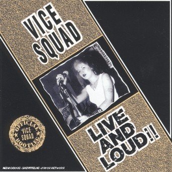 Cover for Vice Squad · Live and Loud (CD) (2005)
