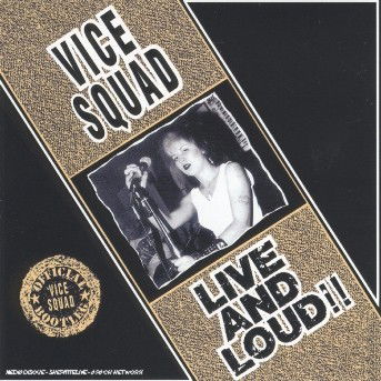 Live and Loud - Vice Squad - Music - MOON SKA - 0664813256223 - May 26, 2005