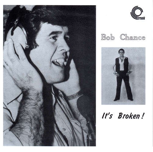 It's Broken - Bob Chance - Música - TRUNK - 0666017249223 - 5 de junho de 2012