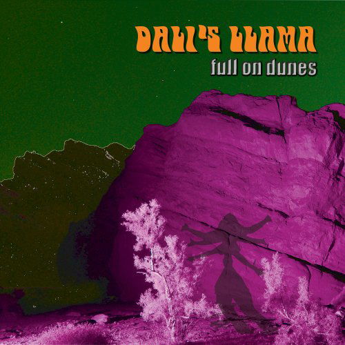 Cover for Dali's Llama · Full on Dunes (CD) (2008)