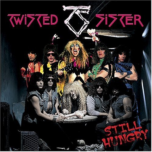 Still Hungry - Twisted Sister - Musikk - SPTF - 0670211514223 - 27. mars 2013