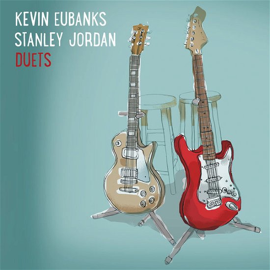 Duets - Kevin Eubanks & Stanley Jordan - Music - JAZZ - 0673203109223 - February 26, 2015