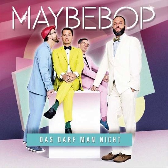 Cover for Maybebop · Das Darf Man Nicht (CD) (2015)