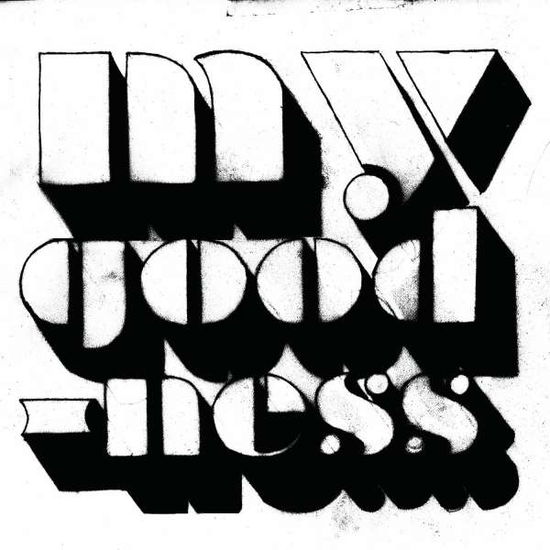 Cover for My Goodness (CD) (2011)