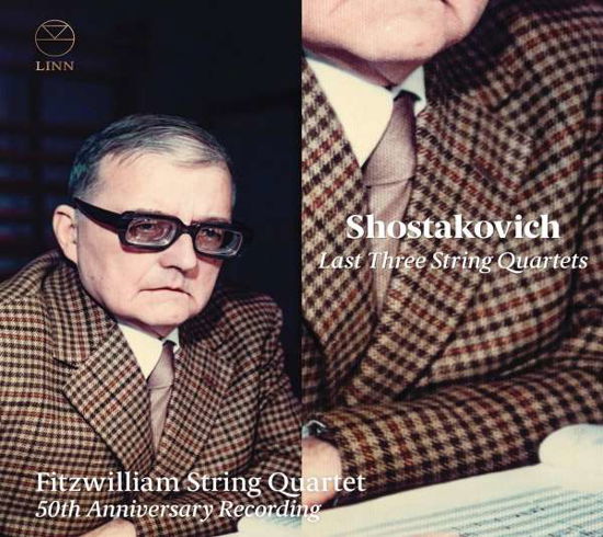 Last Three String Quartets - Shostakovich / Fitzwilliam String Quartet - Musik - LINN - 0691062061223 - 25. oktober 2019