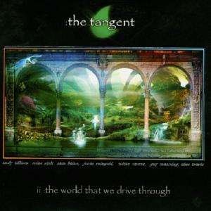 Cover for The Tangent · The World That We Drive Through (CD) [Limited edition] (2004)
