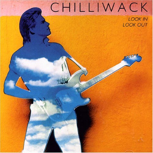 Cover for Chilliwack · Look in Look out (CD) [Remastered edition] (2014)