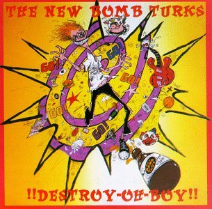 Cover for The New Bomb Turks · Destroy-oh-boy!! (CD) [Digipak] (2023)