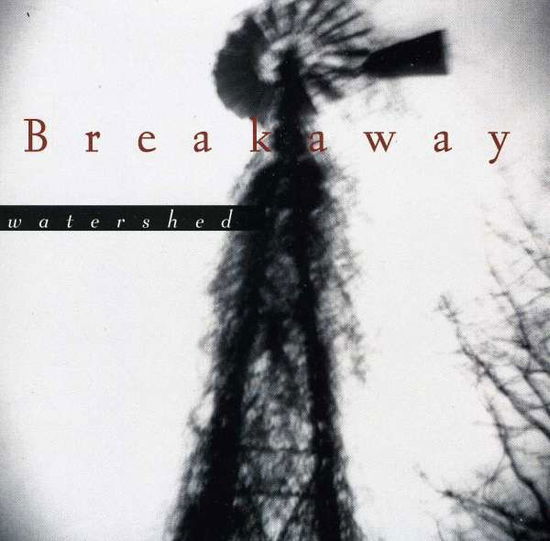 Cover for Breakaway · Watershed (CD)