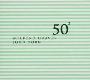 Milford Graves · Milford Graves / John Zorn (CD) (1990)