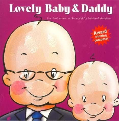 Lovely Baby & Daddy - Raimond Lap - Muzyka - Lovely Baby Music - 0703875430223 - 15 czerwca 2004