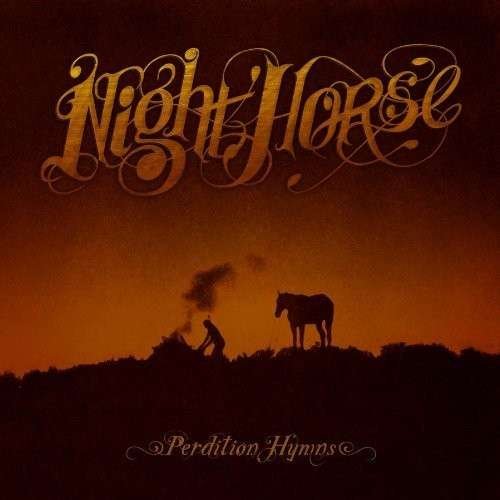 Perdition Hymns - Night Horse - Musique - TEE PEE - 0707239012223 - 24 février 2014