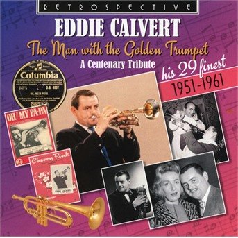 Cover for Eddie Calvert · Man with the Golden Trumpet (CD) (2022)
