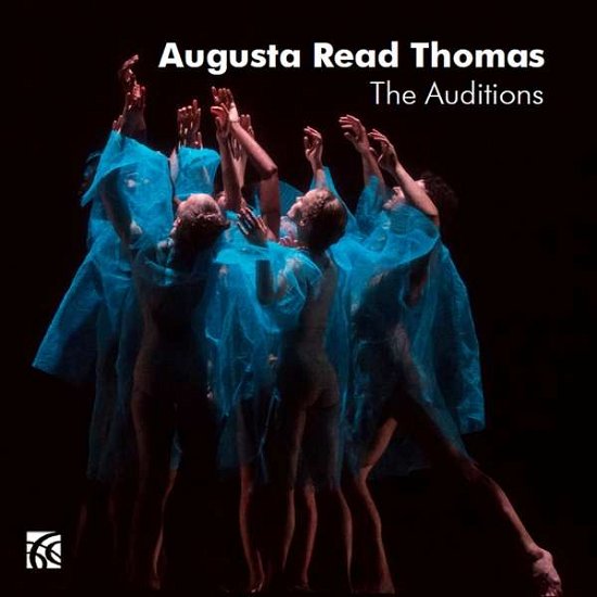 Cover for A.R. Thomas · Augusta Read Thomas: The Auditions (CD) (2020)