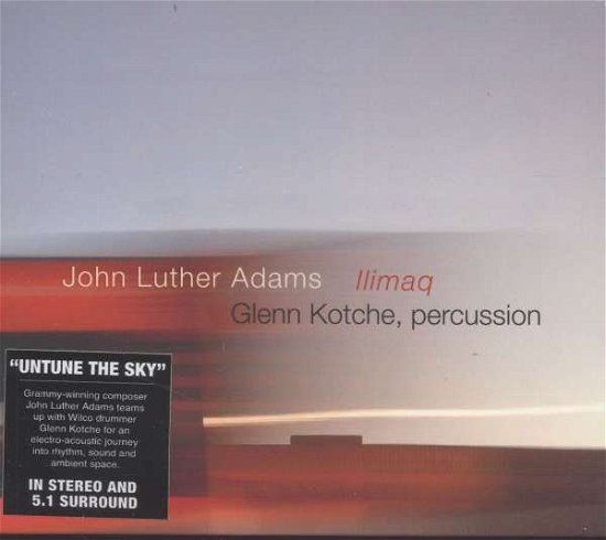 Cover for Adams / Kotche · John Luther Adams: Ilimaq (CD) (2015)