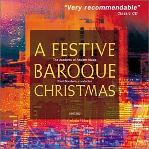 Festive Baroque Christmas - Academy of Ancient Music / Goodwin - Music - HARMONIA MUNDI - 0713746720223 - September 11, 2001