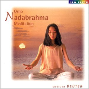 Osho Nadabrahma - Deuter - Musik - NEW EARTH - 0714266920223 - 30. november 2000