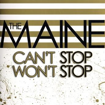 Cover for Maine · Cant Stop Won't Stop (CD) (2009)
