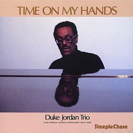 Cover for Duke -Trio- Jordan · Time On My Hands (CD) (2022)