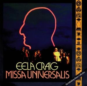 Missa Universalis - Eela Craig - Musik - ERDENKLANG - 0723091508223 - 6. januar 2006