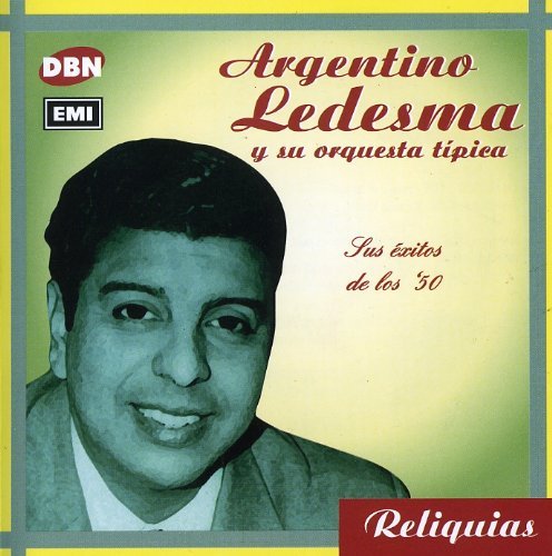 Cover for Argentino Ledesma · Sus Exitos De Los 50 (CD) (2007)