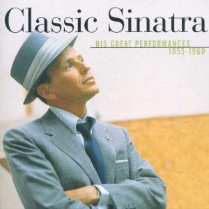 Cover for Frank Sinatra · Classic Sinatra (CD) (2016)