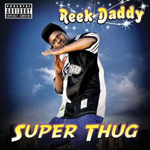 Cover for Reek Daddy · Super Thug (CD) (1990)