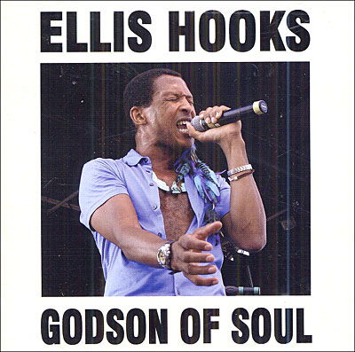 Godson of Soul - Ellis Hooks - Music - EVIDENCE MUSIC - 0730182613223 - August 9, 2005