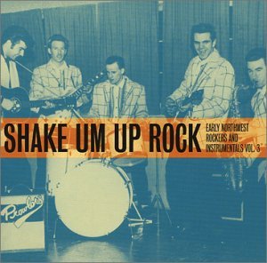 Shake Um Up Rock - Various Artists - Musik - NORTON RECORDS - 0731253091223 - 29. juni 2018