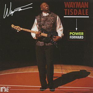 Power Forward - Wayman Tisdale - Muzyka - MOJAZZ - 0731453055223 - 20 czerwca 1995