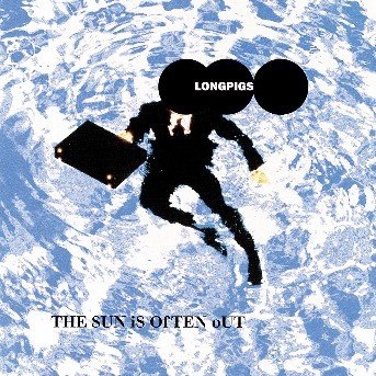 Cover for Longpigs · The Sun is Often out (CD) (2023)