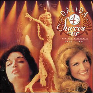 Dalida · 40 Succes En Or (CD) [Remastered edition] (2012)