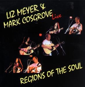 Cover for Meyer, Liz / Mark Cosgrove · Regions Of The Soul (CD) (2002)