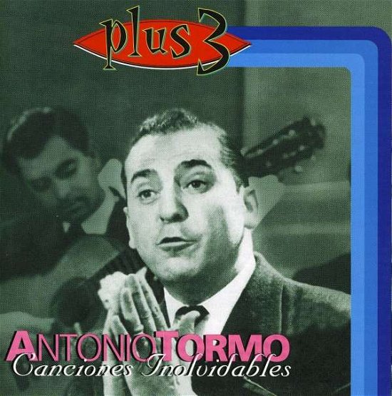 Cover for Antonio Tormo · Canciones Inolvidables (CD) (1999)
