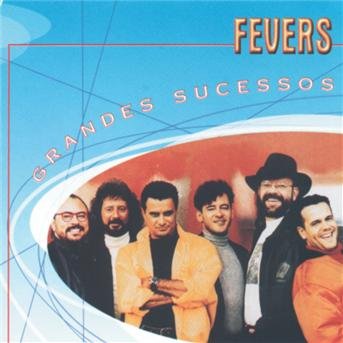 Cover for Fevers · Grandes Sucessos (CD) (2007)
