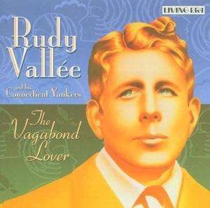 Vagabond Lover, the - Rudy Vallee - Música - SRI CANADA - 0743625556223 - 7 de marzo de 2005