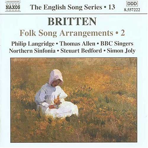 Folk Song Arrangements 2 - Britten / Langridge / Allen Bedford / Joly - Musik - NAXOS - 0747313222223 - 19. Juli 2005