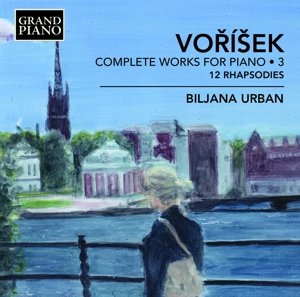 Complete Works for Piano 3 - J.H. Vorisek - Musik - GRAND PIANO - 0747313967223 - 4. januar 2016