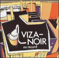 Cover for Viza-Noir · No Record (CD) (2003)