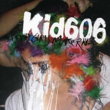 Cover for Kid606 · Pretty Girls Make Raves (CD) (2006)